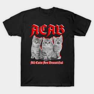 All Cats Are Beautiful T-Shirt